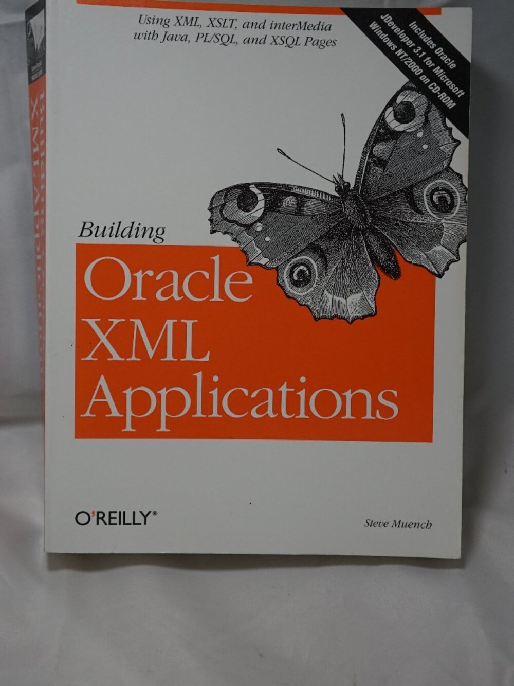 Building Oracle XML Applications Muench O'Reilly 1st Edition XSLT XSQL Java